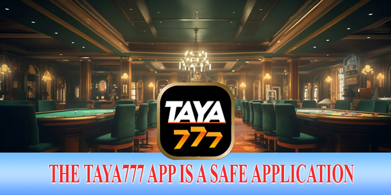 Taya777 app secure